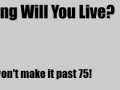 Juego How Long Will You Live?