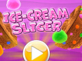 Juego Ice Cream Slicer  