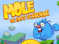 Juego Mole The First Scavange