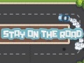 Juego Stay On The Road