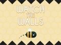 Juego Watch The Walls