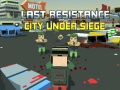 Juego Last Resistance: City Under Siege