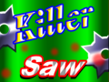 Juego Killer Saw