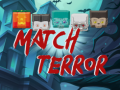 Juego Match Terror