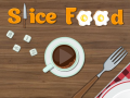 Juego Slice Food  