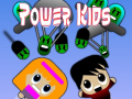 Juego Power Kids