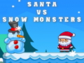 Juego Santa VS Snow Monsters