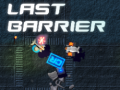 Juego Last Barrier