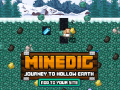 Juego Minedic Journey to Hollow Earth