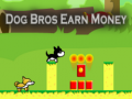 Juego Dog Bros Earn Money