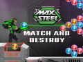 Juego Max Steel: Match and Destroy