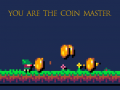 Juego You Are The Coin Master