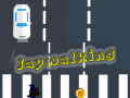 Juego Jaywalking