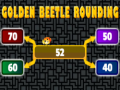 Juego Golden beetle rounding