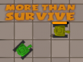 Juego More Than Survive
