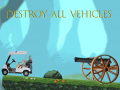 Juego Destroy All Vehicles