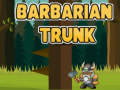 Juego Barbarian Trunk