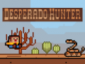 Juego Desperado hunter