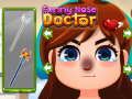 Juego Funny Nose Doctor