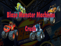 Juego Blaze Monster Machines Crush