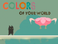 Juego Colors of your World