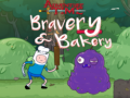 Juego Adventure Time Bravery & Bakery 