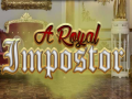 Juego A Royal Impostor