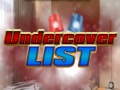 Juego Undercover List