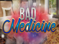 Juego Bad Medicine