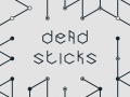 Juego Dead Sticks