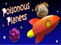 Juego Poisonous Planets