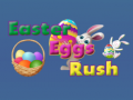 Juego Easter Eggs in Rush