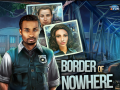 Juego Border of Nowhere