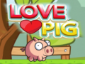 Juego Love Pig