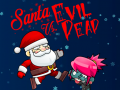 Juego Santa vs Evil Dead