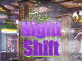Juego The Night Shift
