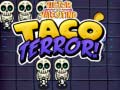 Juego Victor and valentino taco terror