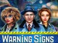 Juego Warning Signs