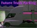 Juego Future Truck Parking