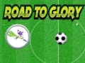 Juego Road To Glory