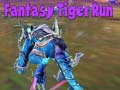 Juego Fantasy Tiger Run