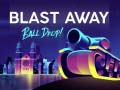 Juego Blast Away Ball Drop