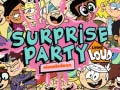 Juego The Loud house Surprise party