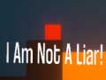 Juego I Am Not A Liar