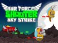 Juego Air Force Shooter Sky Strike