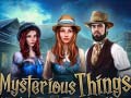 Juego Mysterious Things