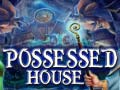 Juego Possessed House