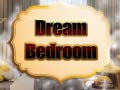 Juego Dream Bedroom