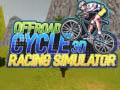 Juego Offroad Cycle 3D Racing Simulator