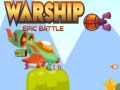 Juego Warship Epic Battle